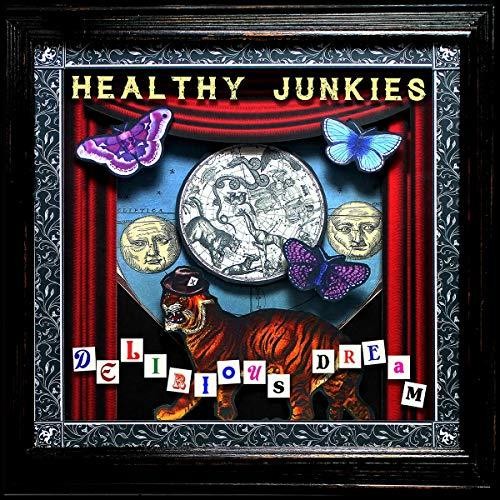Healthy Junkies - Delirious Dream - Music CD