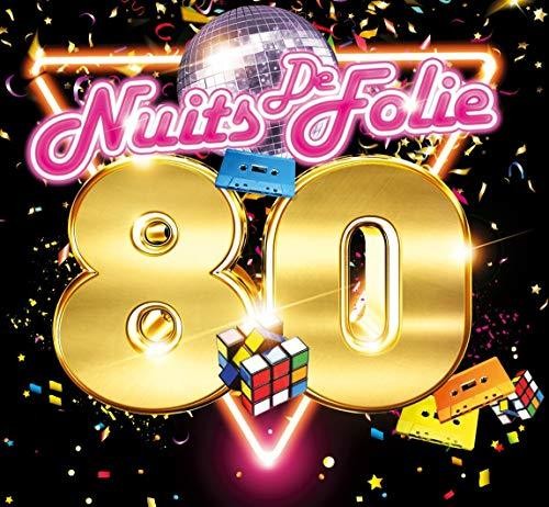 Nuits De Folie 80 / Various - Nuits De Folie 80 / Various - Music CD