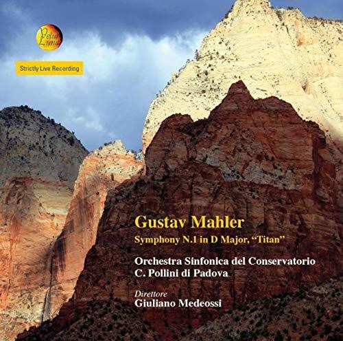 Mahler / Orchestra Sinfonica Del Conservatorio - Gustav Mahler: Symphony 1 In D Major - Music CD