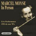 Moyse,marcel / Honegger-moyse,blanche - Marcel Moyse: In Person (1953 Live Performance & - Music CD