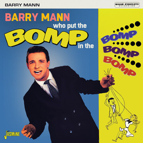 Mann,barry - Who Put The Bomp In The Bomp Bomp Bomp - Music CD