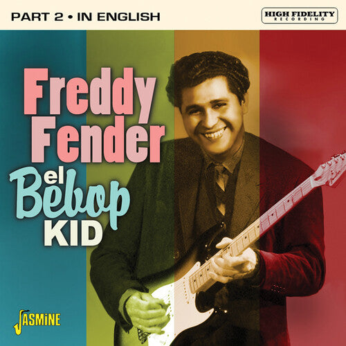 Fender,freddy - El Bebop Kid - Part 2: In English - Music CD