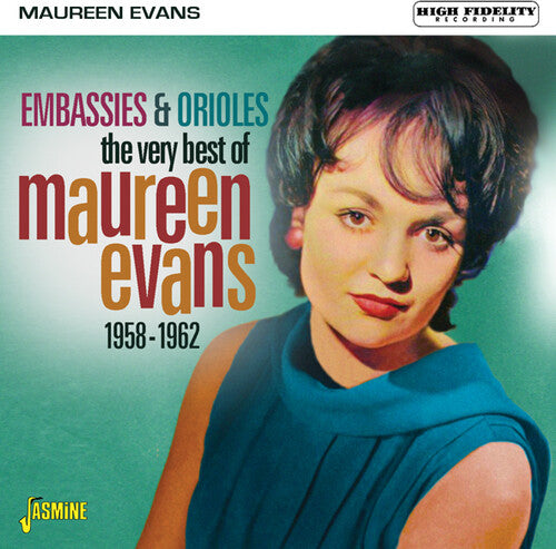 Evans,maureen - Very Best Of Maureen Evans: Embassies & Orioles - Music CD