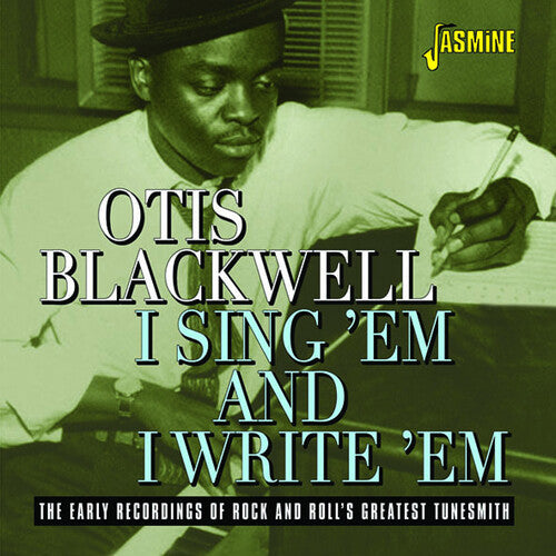 Blackwell,otis - I Sing Em & I Write Em: The Early Recordings Of - Music CD