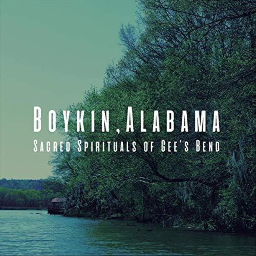 Boykin, Alabama: Sacred Spirituals Of Gee's Bend Music CD