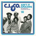 Cj & Co - Ain't It Amazing: The Unreleased Westbound Masters - Music CD