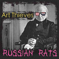 Art Thieves - Russian Rats - Music CD