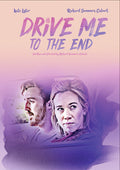 Drive Me To The End - Drive Me To The End - DVD