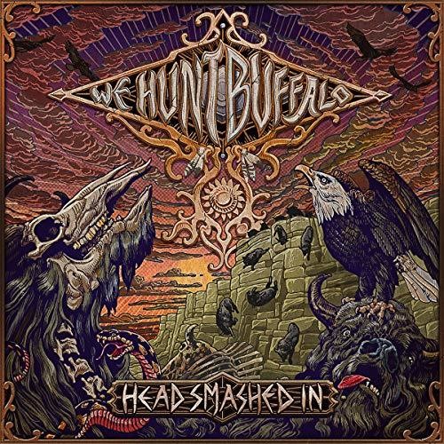 We Hunt Buffalo - Head Smashed In - Vinyl Record
