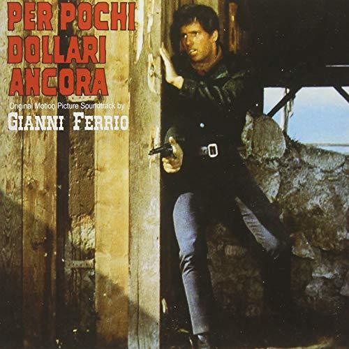 Ferrio,gianni - Per Pochi Dollari Ancora / O.s.t. - Music CD