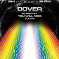 Dover - Someday You Will Miss Today - Music CD
