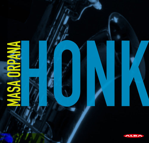 Glover,henry / Masa Orpana - Honk - Music CD
