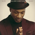 Blacc,aloe - All Love Everything - Music CD