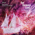 Wiegold / Notes Inegales / Sam Lee - Van Diemen's Land - Music CD