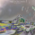 Stick In The Wheel - Hold Fast - Music CD