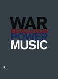 Music / Power / War & Revolution - Music / Power / War & Revolution - DVD