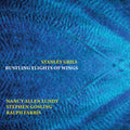 Grill / Lundy / Farris - Rustling Flights Of Wings - Music CD