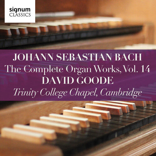 Bach,j.s. / Goode - Complete Organ Works 14 - Music CD