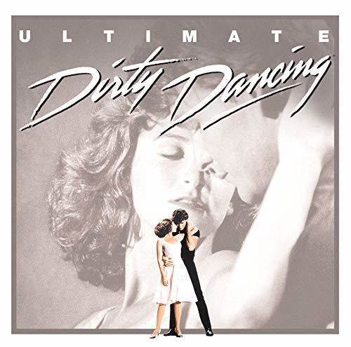 Dirty Dancing: Ultimate / O.s.t. - Dirty Dancing: Ultimate / O.s.t. - Music CD