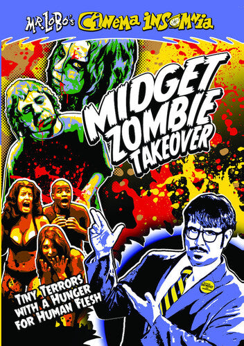 Mr Lobo's Cinema Insomnia: Midget Zombie Takeover - Mr Lobo's Cinema Insomnia: Midget Zombie Takeover - DVD