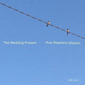 Wedding Present - Huw Stephens Session - Music CD