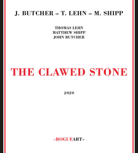 Butcher,john / Lehn,thomas / Shipp,matthew - Clawed Stone - Music CD