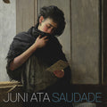Ata,juni - Saudade - Vinyl Record