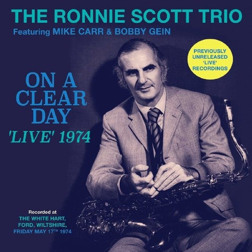 Scott,ronnie - Trio: On A Clear Day: 'live' 1974 - Music CD