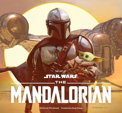 Szostak,phil / Chiang,doug - Art Of Star Wars The Mandalorians1 - Books