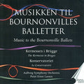 Lassen / Aalborg Symphony Orchestra - Bournonville Ballets - Music CD