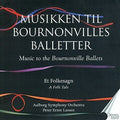 Lassen / Aalborg Symphony Orchestra - Bournonville Ballets - Music CD