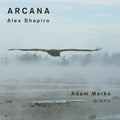 Shapiro / Marks - Arcana - Music CD