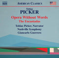 Picker / Picker / Guerrero - Opera Without Words - Music CD