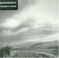 Gorodisch - Thurn & Taxis - Music CD