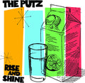 Putz - Rise And Shine - Vinyl Record