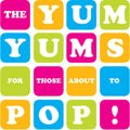 Yum Yums - For Those About To Pop - Music CD