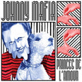Johnny Mafia - Princes De L'amour - Vinyl Record