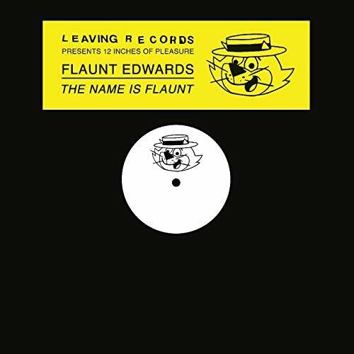 Flaunt Edwards - Name Is Flaunt - Vinyl Record