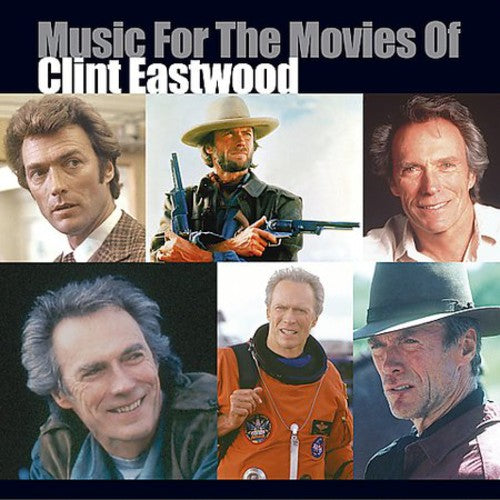 Music For The Movies Of Clint Eastwood / O.s.t. - Music For The Movies Of Clint Eastwood / O.s.t. - Music CD