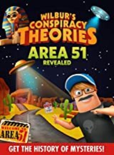 Wilbur's Conspiracy Theories: Area 51 Revealed - Wilbur's Conspiracy Theories: Area 51 Revealed - DVD