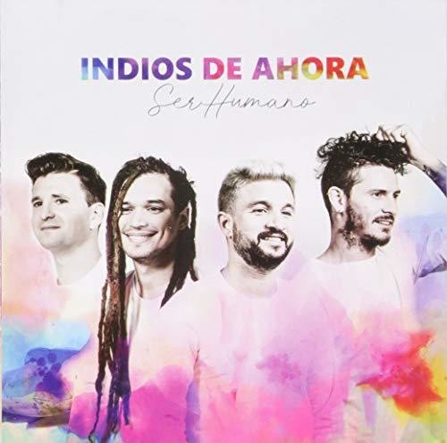 Indios De Ahora - Ser Humano - Music CD