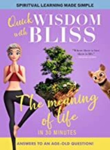 Quick Wisdom With Bliss: The Meaning Of Life - Quick Wisdom With Bliss: The Meaning Of Life - DVD