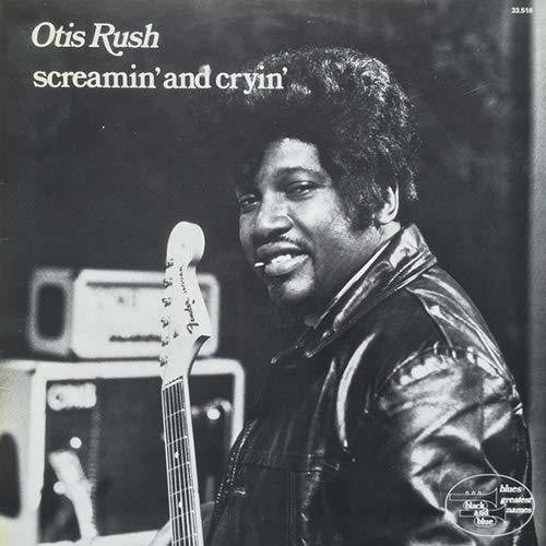 Rush,otis - Screamin & Cryin - Music CD