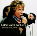 Benny Mardones - Let's Hear It For Love - Music CD