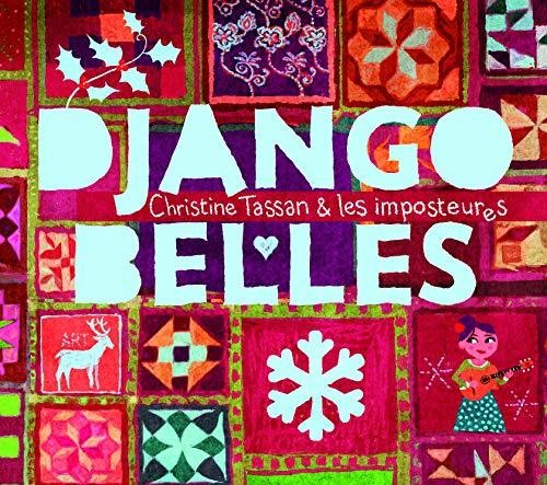 Tassan,christine & Les Imposteurs - Django Belles - Music CD