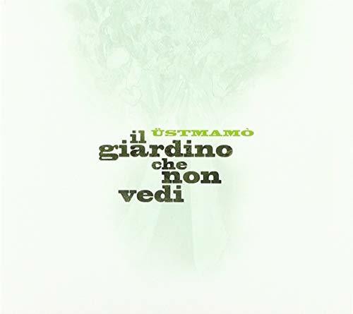 Ustamamo - Il Giardino Che Non Vedi - Music CD