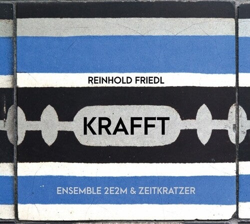 Friedl,reinhold - Krafft - Music CD