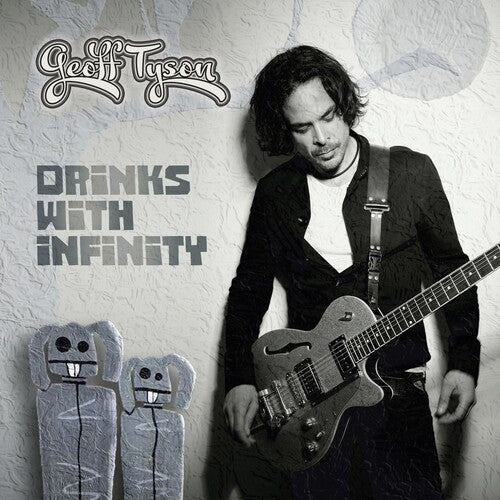 Tyson,geoff - Drinks With Infinity - Music CD