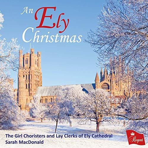 Girl Choristers & Lay Clerks - An Ely Christmas - Music CD