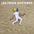 Les Trois Accords - Beaucoup De Plaisir - Music CD
